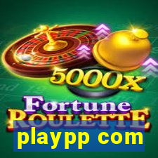playpp com